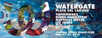 Watergate Showcase @ Canibal Royal - Playa del Carmen