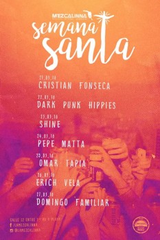 Semana Santa @ La Mezcalina Playa del Carmen