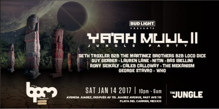 YAA'HMUUL II - THE BPM FESTIVAL 2017