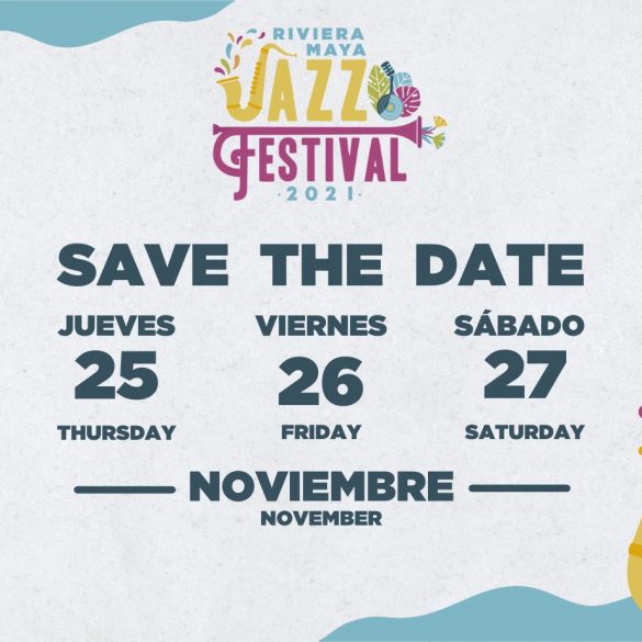 Riviera Maya Jazz Festival 2021 @ Playa del Carmen