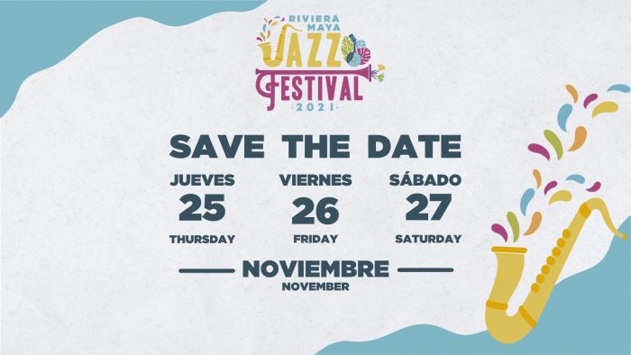 Riviera Maya Jazz Festival 2021 @ Playa del Carmen