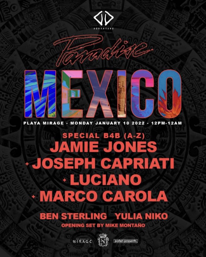 Paradise Mexico @ Departure 2022